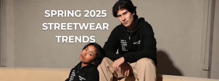 Spring 2025 Streetwear Trends