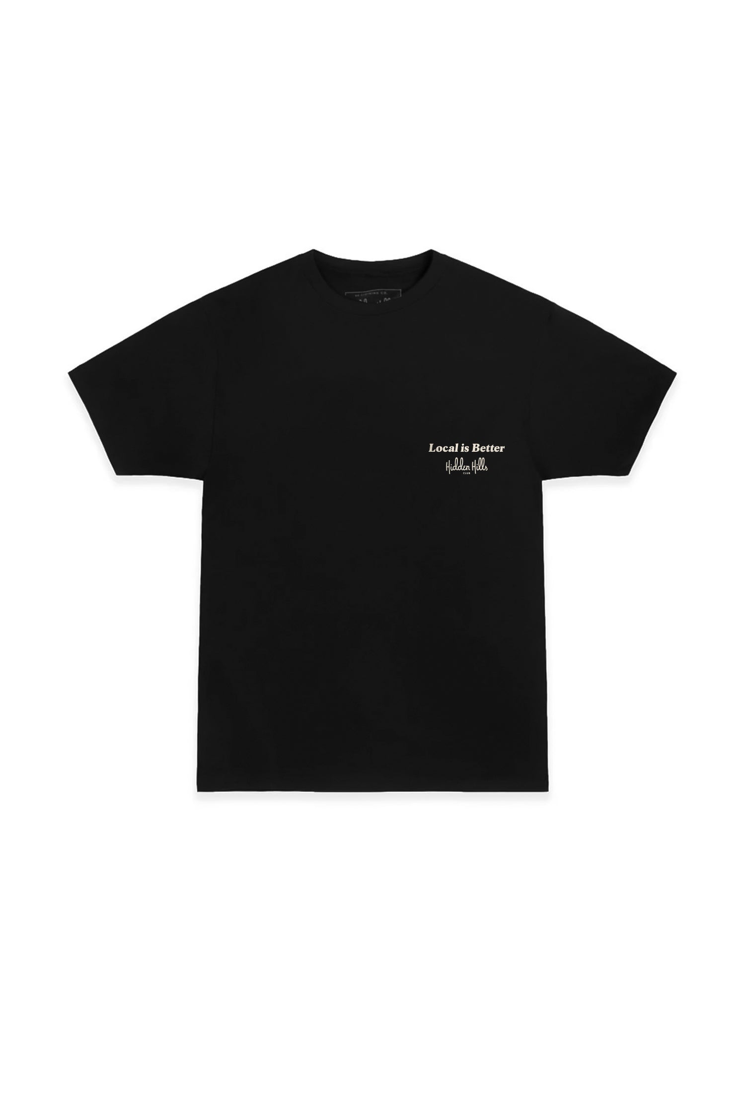 Local is Better Tee